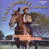 Flaco Jimenez - Cuando Más Tranquila Te Halles (feat. Toby Torres)