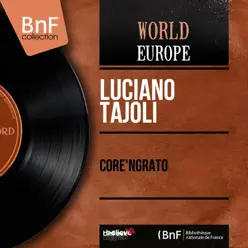 Core'ngrato (Mono Version) - Luciano Tajoli