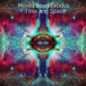 Time and Space - EP - Moses Boyd