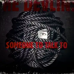 Someone to Talk To - Single - The Devlins