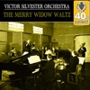 The Merry Widow Waltz (Remastered) - Single