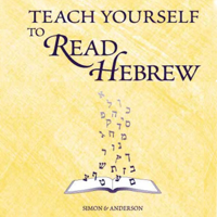Ethelyn Simon & Joseph Anderson - Teach Yourself to Read Hebrew (Unabridged) artwork