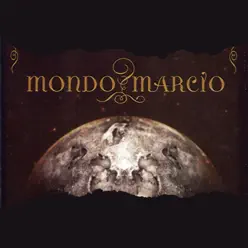 Mondo Marcio - Mondo Marcio