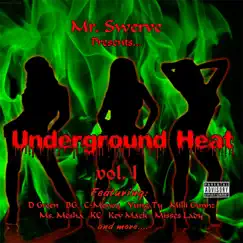 Underground Heat, Vol. 1 by Mr. Swerve album reviews, ratings, credits