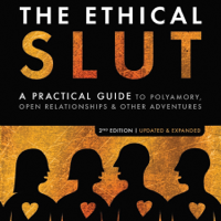 Janet W. Hardy & Dossie Easton - The Ethical Slut: A Practical Guide to Polyamory, Open Relationships, & Other Adventures (Unabridged) artwork