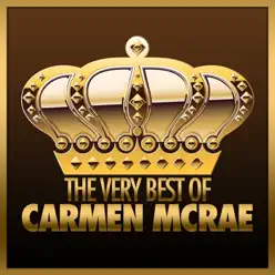 The Very Best of Carmen McRae - Carmen Mcrae