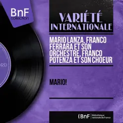 Mario! (Mono version) - Mario Lanza Mario! (Mono version) - Mario Lanza