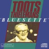 Toots Thielemans - I Won't Last a Day Without You