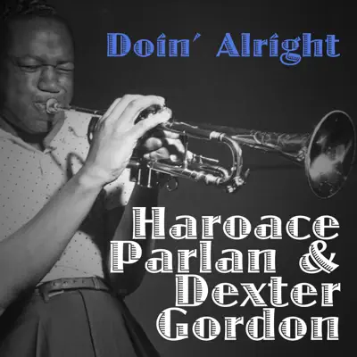 Doin' Alright - Dexter Gordon