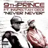 Never Never (feat. Inspectah Deck) - Single album lyrics, reviews, download