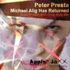 Michael Alig Has Returned (Peter Presta NYC Club Kids Mix) - Single album lyrics, reviews, download