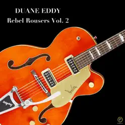 Rebel Rouser, Vol. 2 - Duane Eddy