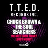 Chuck Brown - We Need Some Money