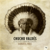 Border-Free - Chucho Valdés