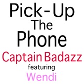 Pick-up the Phone (feat. Wendi) artwork