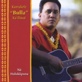 Kamakele Bulla Ka`iliwai - Aloha Mai E Ka Haku