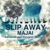 Slip Away - Remixes - EP