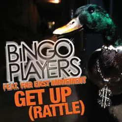 Get Up (Rattle) - EP - Bingo Players