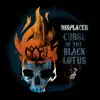 Curse of the Black Lotus - EP album lyrics, reviews, download