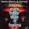 Even More Than a Feeling - Hoxton Whores & Harrison lyrics