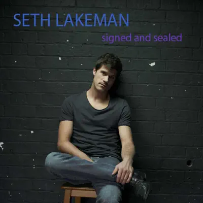 Signed & Sealed - Single - Seth Lakeman