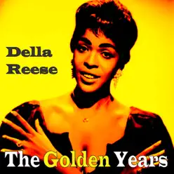 The Golden Years - Della Reese The Golden Years - Della Reese