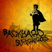 Backyard Superheroes - Pop Punk Fairy Tale
