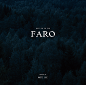 Faro (Music for the film) - Matti Bye
