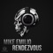 Rendezvous - Mike Emilio lyrics