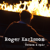 Tecken & spår - Roger Karlsson