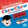 Chew Chew - Single album lyrics, reviews, download