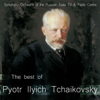 The Best of Pyotr Ilyich Tchaikovsky - Symphony Orchestra of the Russian State TV & Radio Centre