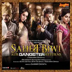 Saheb Biwi Aur Gangster Returns (Original Motion Picture Soundtrack) - EP by Sandeep Chowta album reviews, ratings, credits