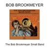 The Bob Brookmeyer Small Band