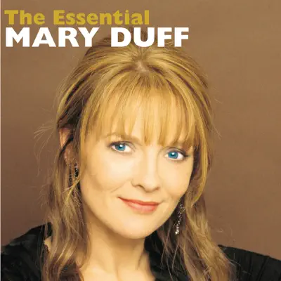 The Essential Mary Duff - Mary Duff The Essential Mary Duff - Mary Duff
