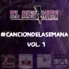 #Canciondelasemana, Vol. 1 - EP album lyrics, reviews, download