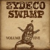 Zydeco Swamp, Vol. 5