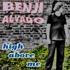 High Above Me