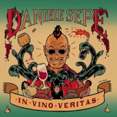 In vino veritas - Daniele Sepe