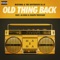 Old Thing Back (feat. Ja Rule and Ralph Tresvant) - Matoma & The Notorious B.I.G. lyrics