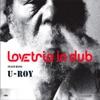 Love Trio in Dub (feat. U-Roy)