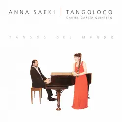 Tangos Del Mundo - Anna Saeki Tangos Del Mundo - Anna Saeki