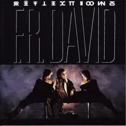 Reflections - F.r. David