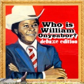 William Onyeabor - When the Going is Smooth & Good