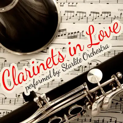 Clarinet's in Love - Starlite Orchestra