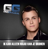 Gino Graus - Ik Kan Alleen Maar Van Je Dromen