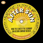 After Sun: What the Stars of the Legendary Sun Record Company Did Next - Verschillende artiesten