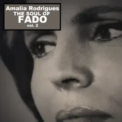 The Soul of Fado, Vol. 2 - Amália Rodrigues