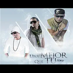 Una Mejor Que Tu (Remix) [feat. Prynce El Armamento & Juno the Hitmaker] - Single - Galante El Emperador