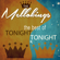 Tonite, Tonite - The Mello-Kings